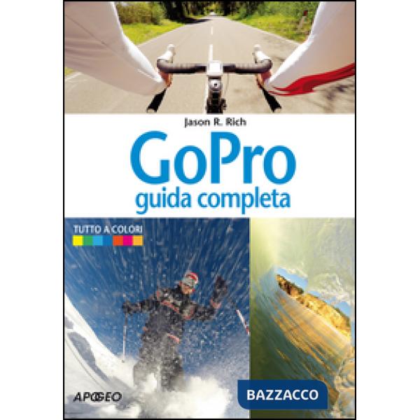 GoPro. Guida completa