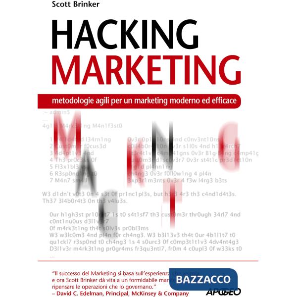 Hacking marketing. Metologie agili per un marketing moderno ed efficace