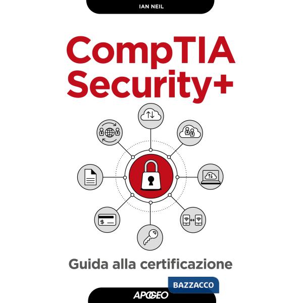 CompTIA security+. Guida alla certificazione