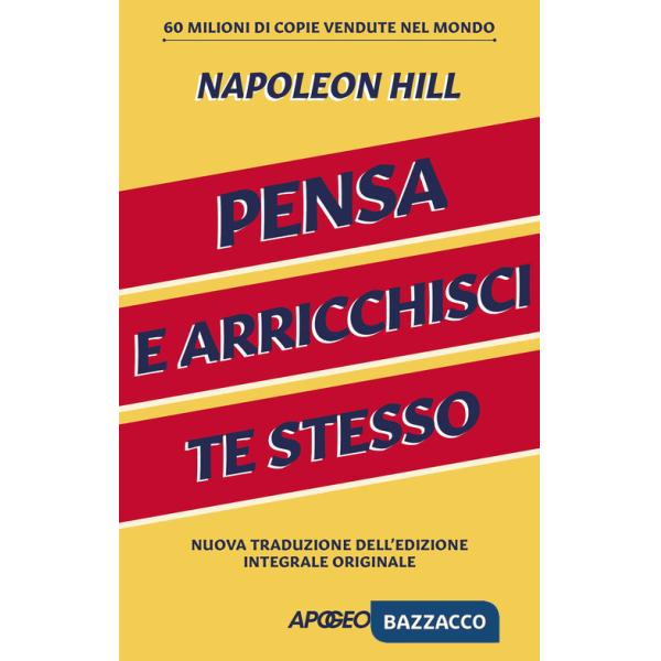 Pensa e arricchisci te stesso. Ediz. integrale