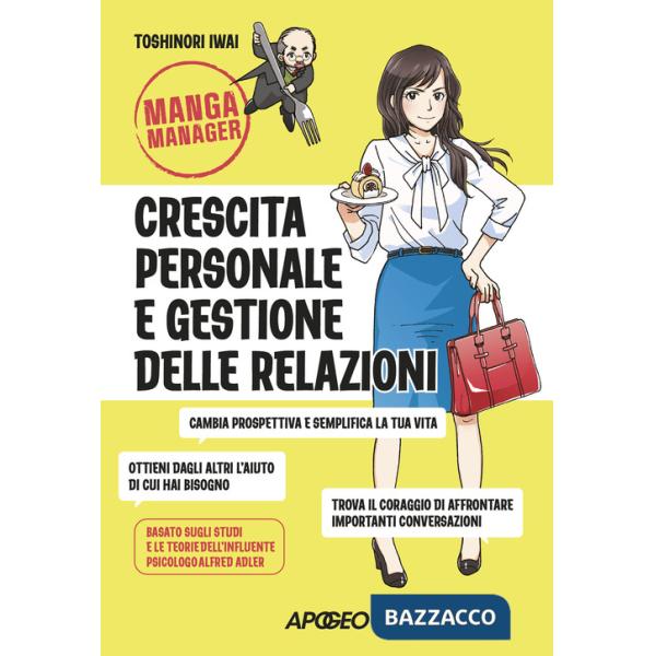Crescita personale e gestione delle relazioni