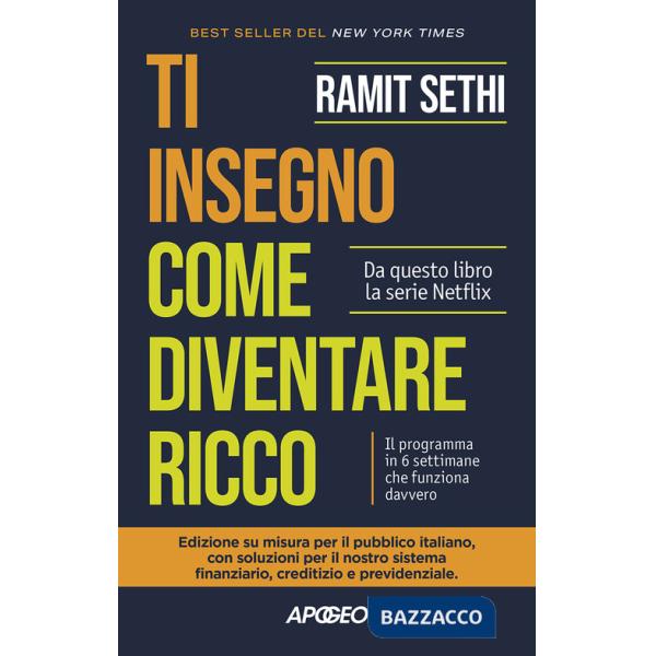 Ti insegno come diventare ricco. Il programma in 6 settimane che funziona davvero
