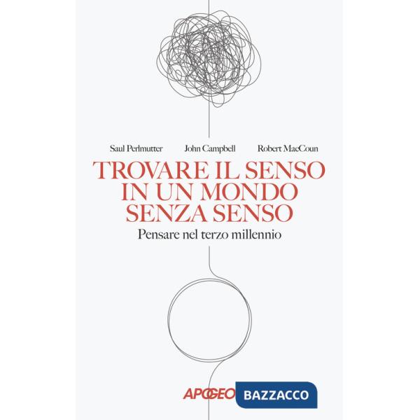 Trovare il senso in un mondo senza senso. Pensare nel terzo millennio