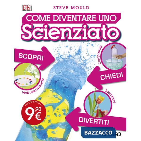 Come diventare uno scienziato