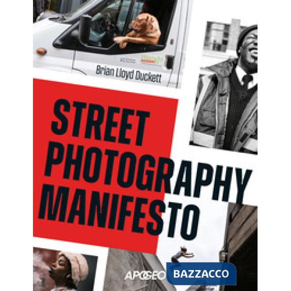 Street photography manifesto