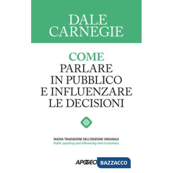 Come parlare in pubblico e influenzare le decisioni
