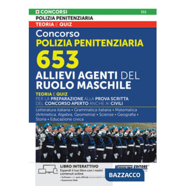 Concorso polizia penitenziaria 653 allievi agenti del ruolo maschile. Teoria e quiz. Libro interattivo