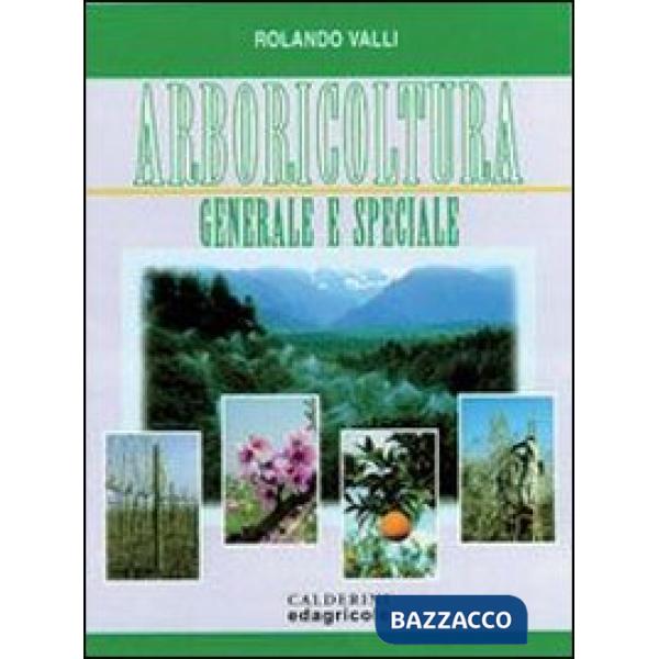 ARBORICOLTURA GENERALE E SPECIALE