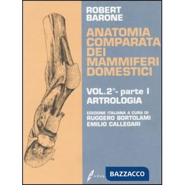 Anatomia comparata dei mammiferi domestici. Vol. 2/1: Artrologia