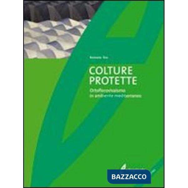 COLTURE PROTETTE