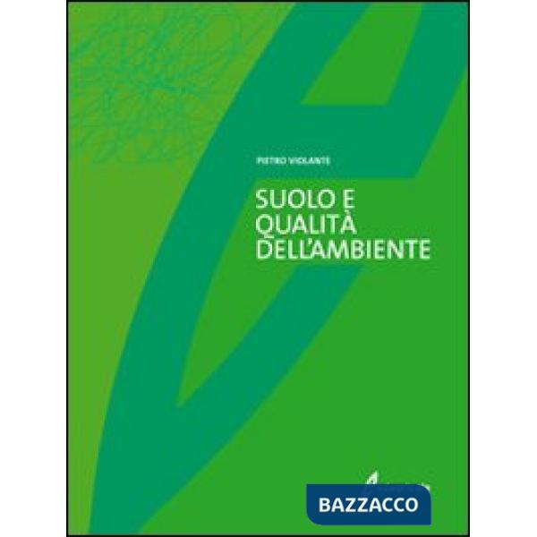 Suolo e la qualità dell'ambiente (Il)