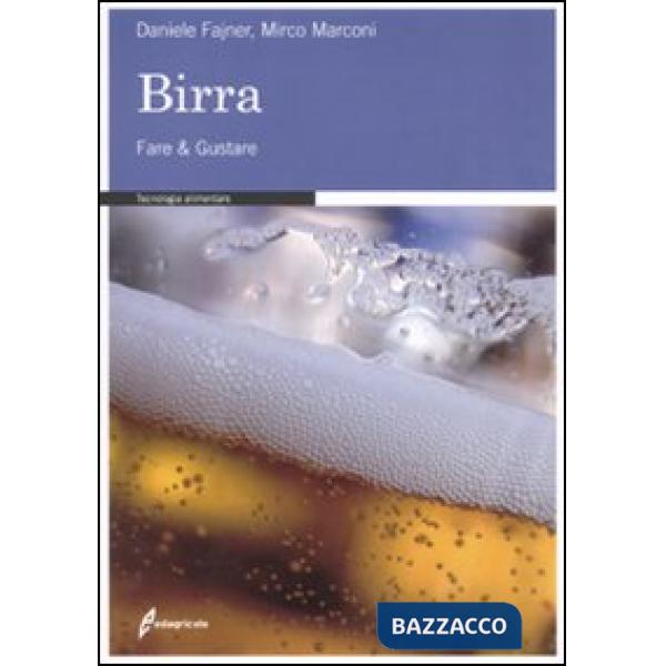 Birra. Fare & gustare