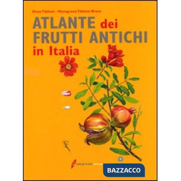 Atlante dei frutti antichi