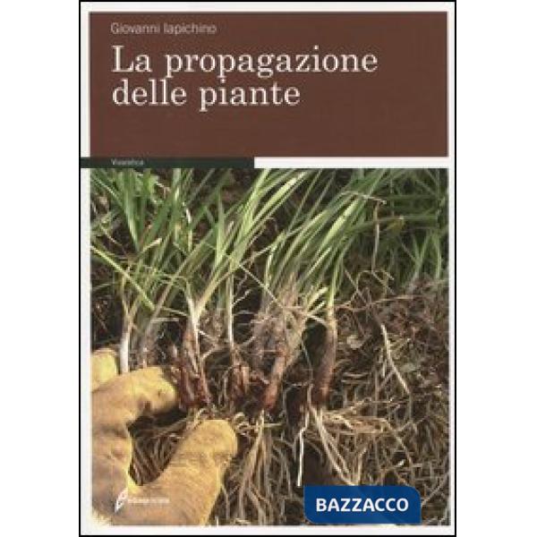 Propagazione delle piante (La)