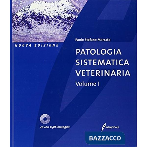 Patologia sistematica veterinaria. Ediz. illustrata. Con CD-ROM
