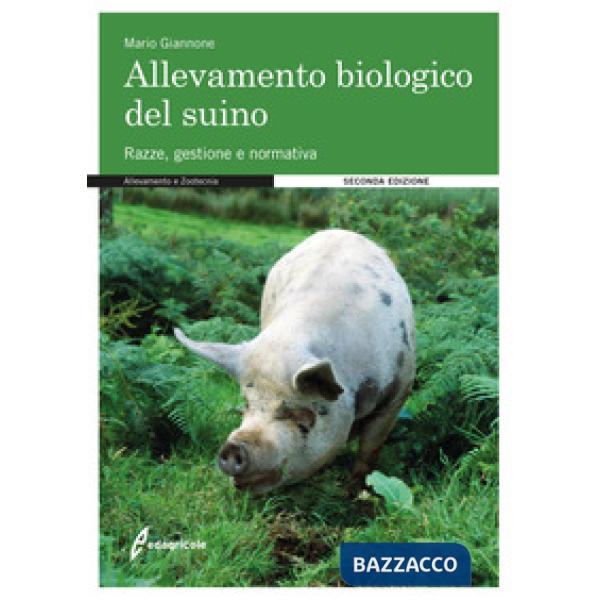 Allevamento biologico del suino (L')