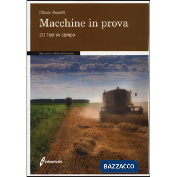 Macchine in prova. 20 test in campo