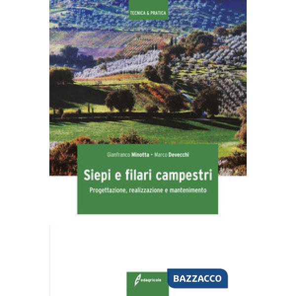 Siepi e filari campestri. Progettazione, realizzazione e mantenimento