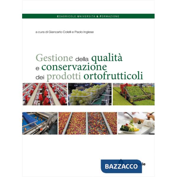 Gestione della qualità e conservazione dei prodotti ortofrutticoli