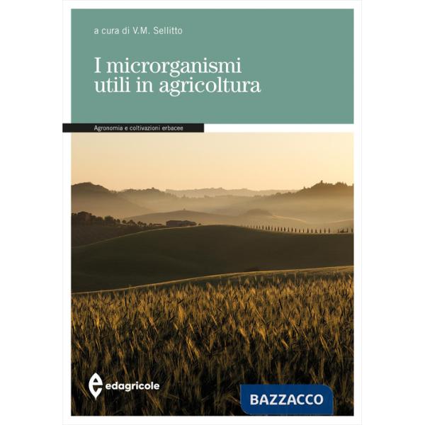 Microrganismi utili in agricoltura (I)