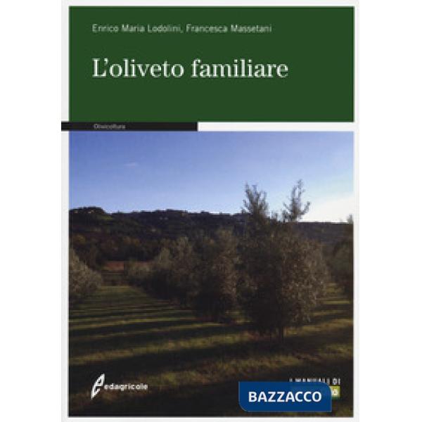 Oliveto familiare (L')
