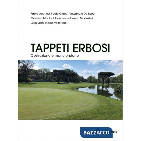 Tappeti erbosi. Costruzione e manutenzione