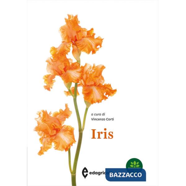 Iris. Ediz. a colori