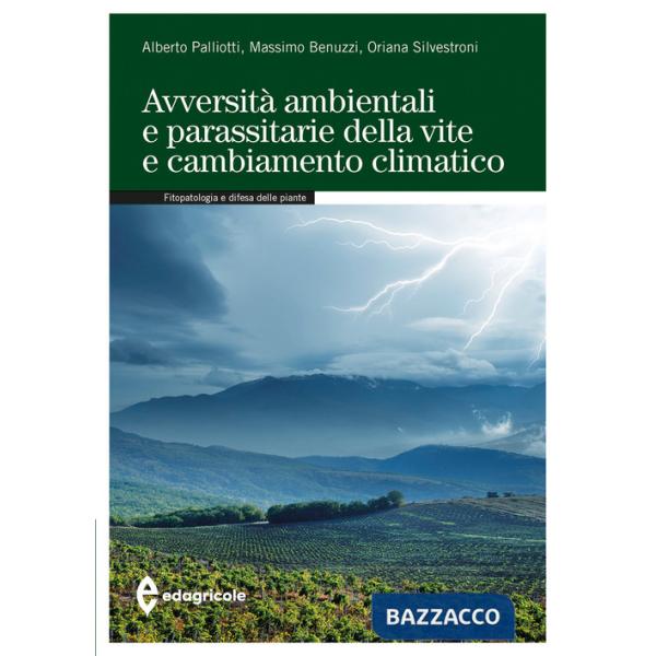 Avversità ambientali e parassitarie della vite e cambiamento climatico