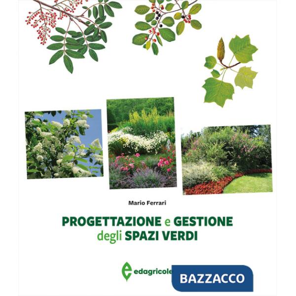 Progettazione e gestione degli spazi verdi