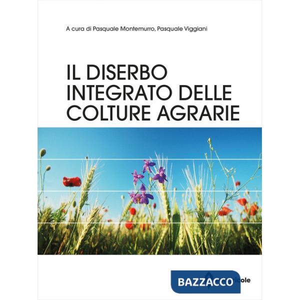 Diserbo integrato delle colture agrarie (Il)