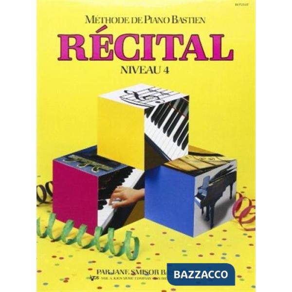 Recital niveau 4. Méthode