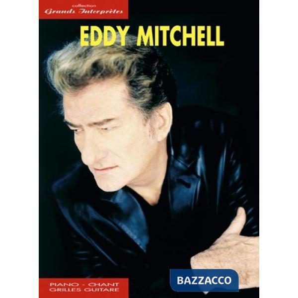 Eddy Mitchel. Collection grands interprètes. Spartito