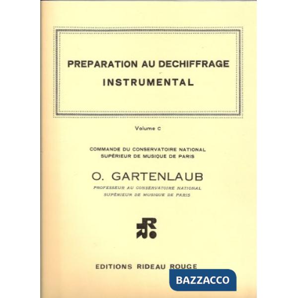 Préparation au déchiffrage instrumental. Per basso, trombone, tuba, bioloncelle e contrabbasso. Metodo. Vol. C