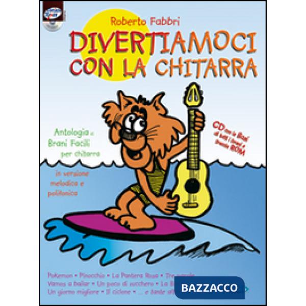 Divertiamoci con la chitarra. Con CD Audio