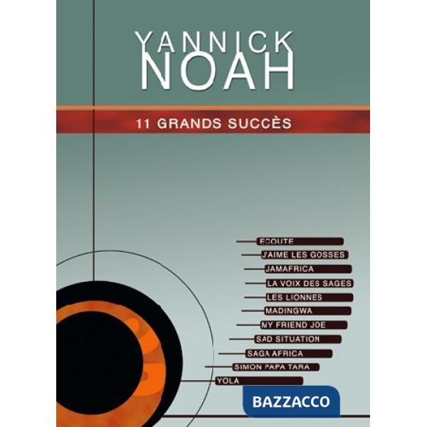 11 grands succès de Yannick Noah. Spartito