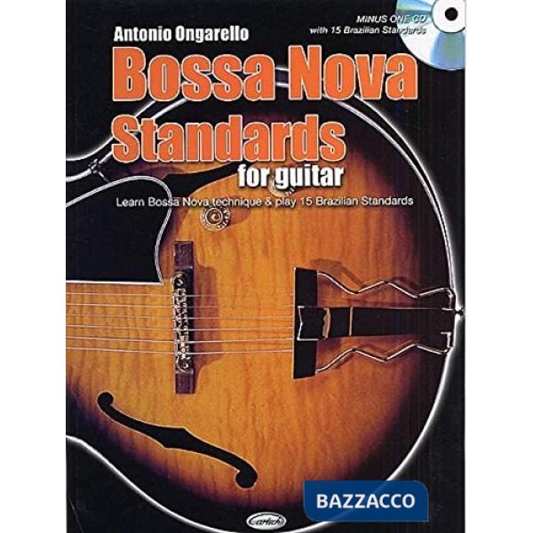 Bossa Nova standards. Con CD (spartiti x chitarra con cd)