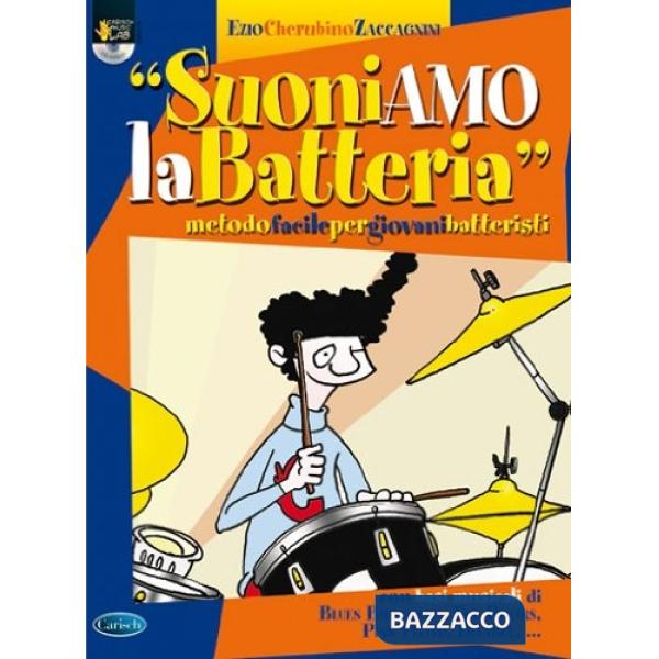 Suoniamo la batteria. Con CD (spartiti musicali)