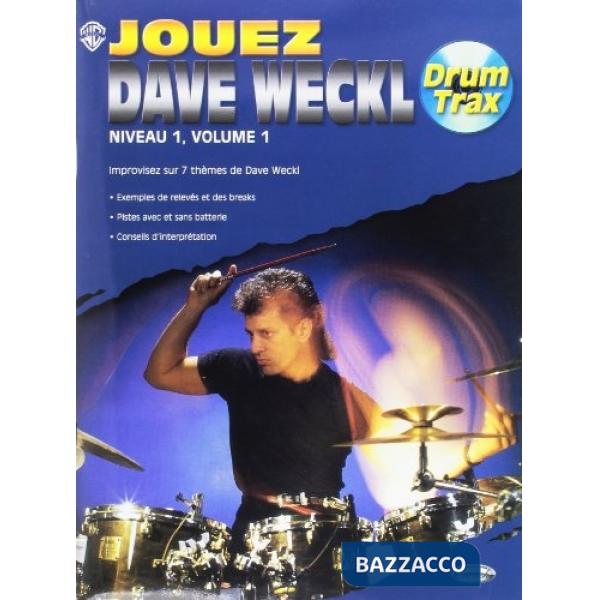 Jouez Dave Weckl Per batteria. Spartito. Vol. 1