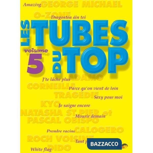 Tubes du top. Spartito (Les). Vol. 5