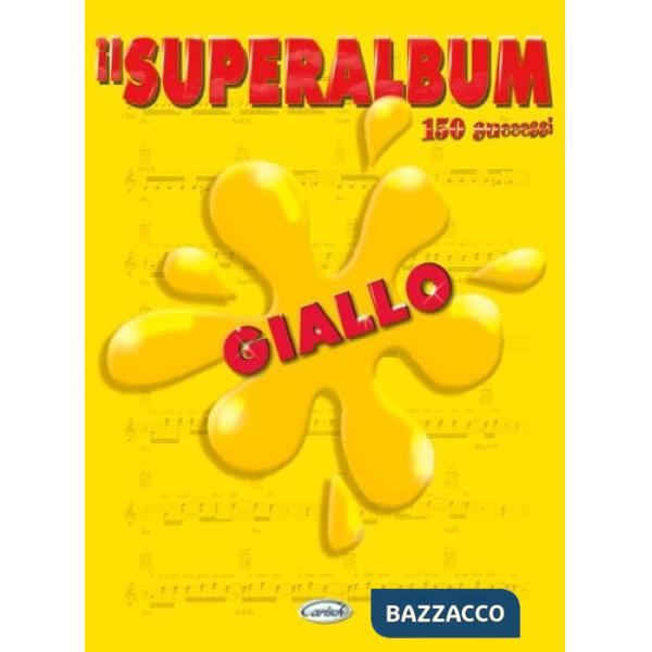 Il superalbum giallo (spartiti per chitarra)