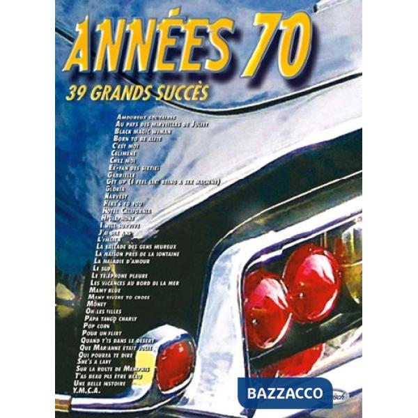 Années 70. 39 grands succès. Spartito