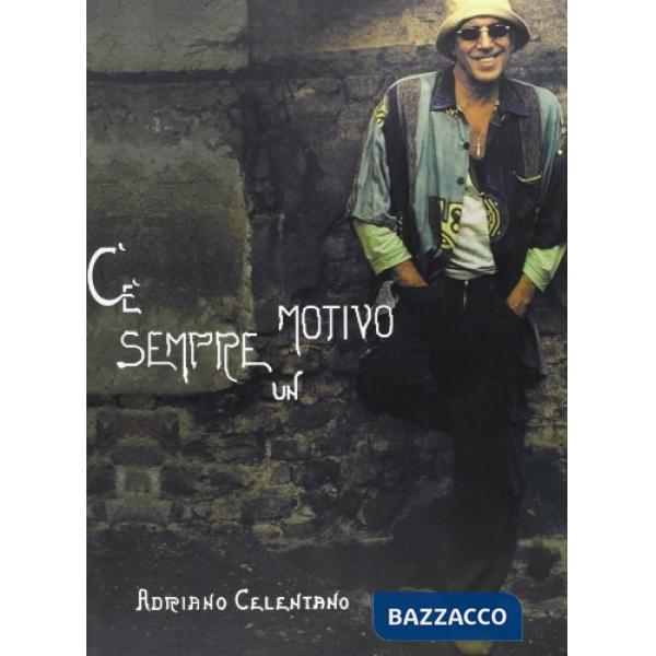 Celentano Adriano, C'è sempre un motivo (spartiti musicali)