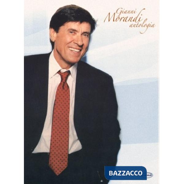 Gianni Morandi. Antologia