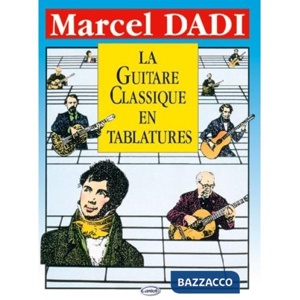 Guitare classique en tablatures. Spartito (La)