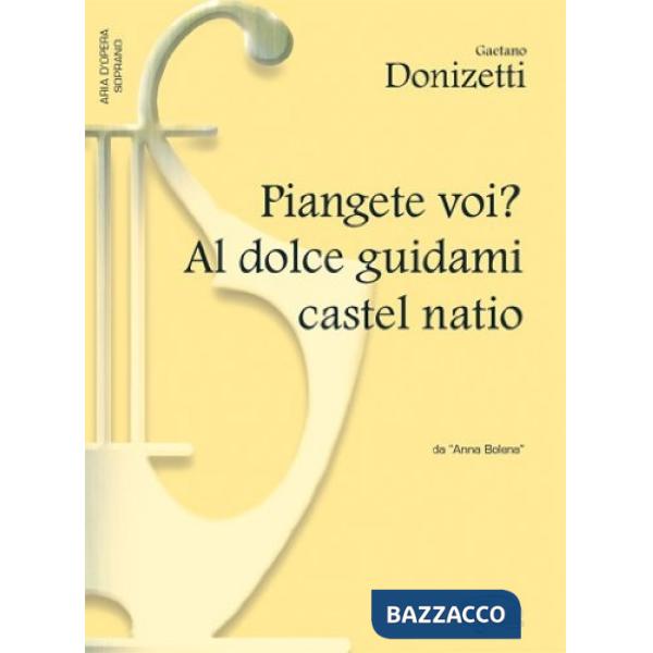 Piangete voi? al dolce..sopran