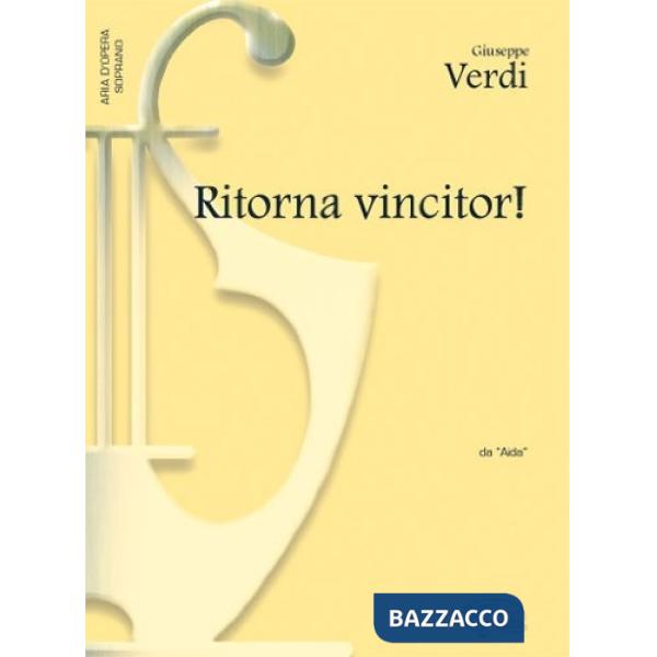 Ritorna vincitor! soprano
