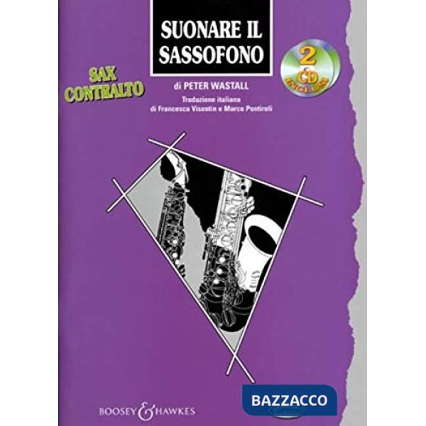 Suonare il sassofono: sax contralto. Con 2 CD Audio