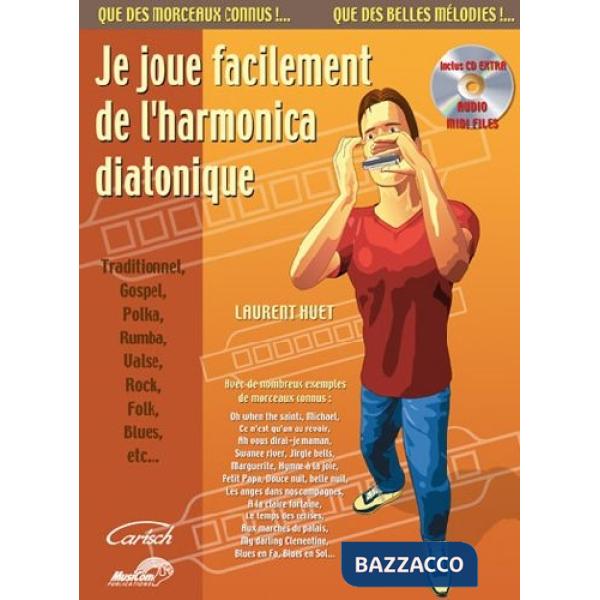 Je joue facilement de l'harmonica diatonique. Metodo