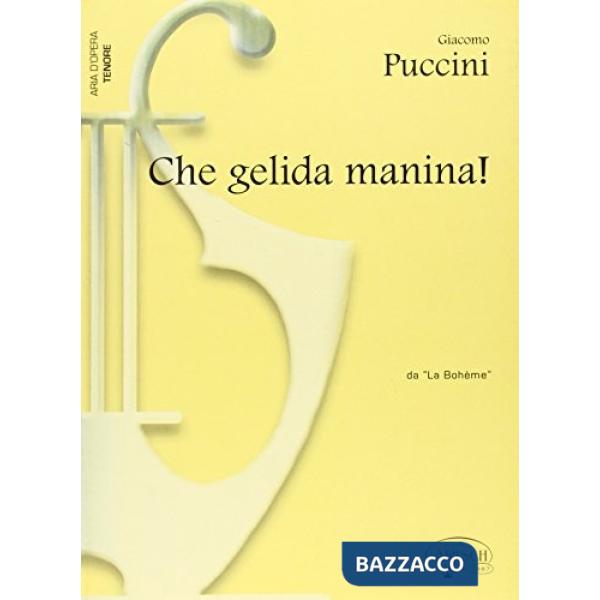 Che gelida manina! tenore