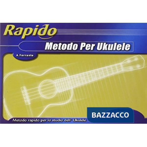 Rapido. Metodo per ukulele